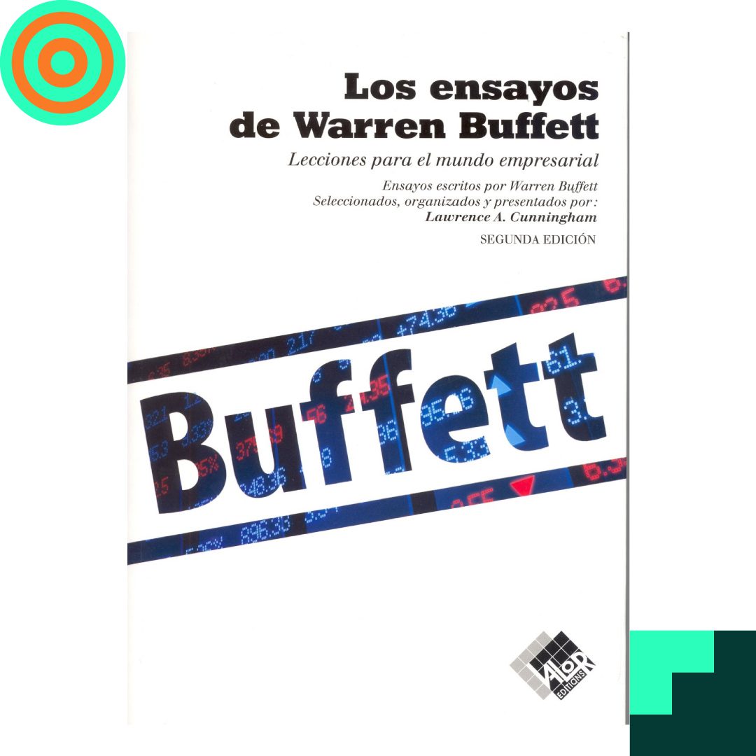 Post 13 ago-05 Ensayos de Warrent Buffett